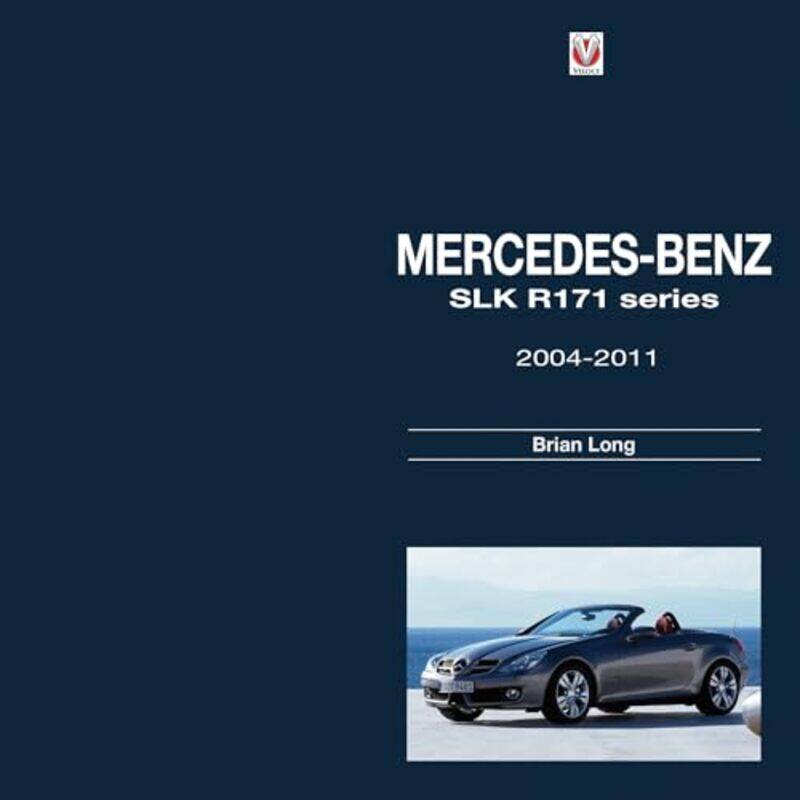 

MercedesBenz SLK R171 Series 20042011 by Martyn Hammersley-Hardcover