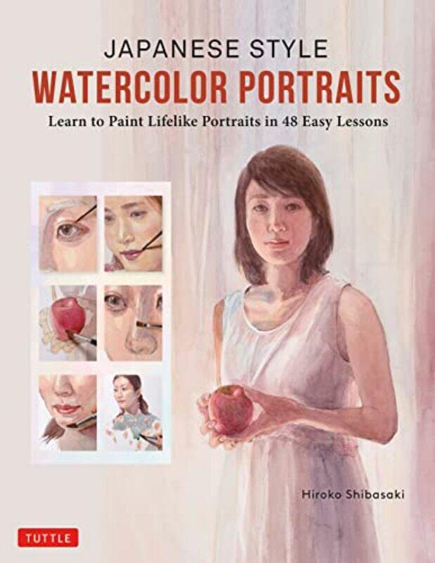 

Japanese Style Watercolor Portraits by Hiroko Shibasaki..Paperback