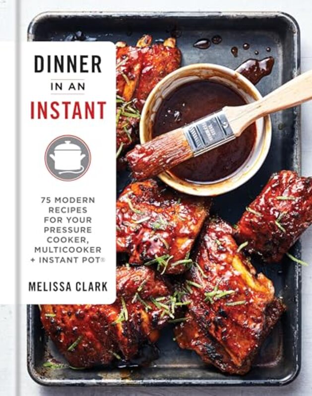 

Dinner In An Instant By Clark Melissa - Hardcover