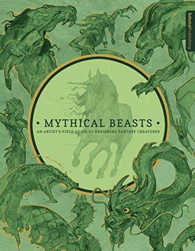 

Mythical Beasts, Hardcover Book, By: 3dtotal Publishing