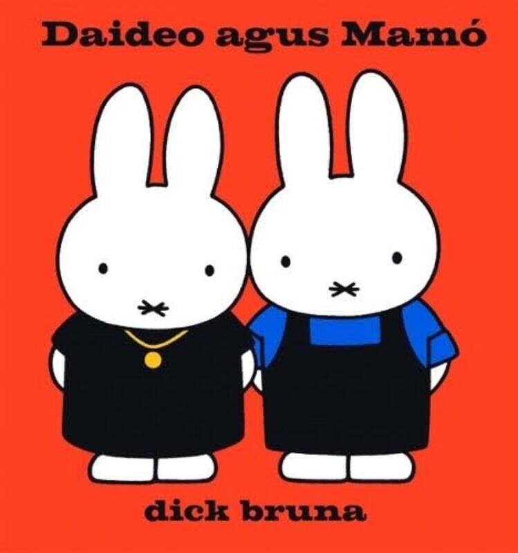 

Miofai Daideo Agus Mamo by Dick BrunaGabriel Rosenstock-Hardcover