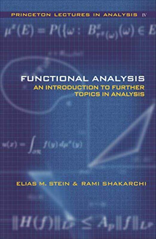 

Functional Analysis by Elias M SteinRami Shakarchi-Hardcover