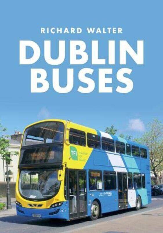 

Dublin Buses by Richard Walter-Paperback