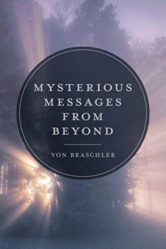 

Mysterious Messages from Beyond by Shalini Vallepur-Hardcover