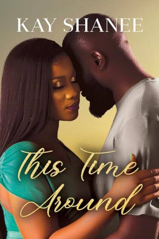 

This Time Around by Kay Shanee-Paperback