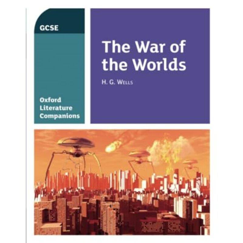 

Oxford Literature Companions The War of the Worlds by Michelle Travis-Paperback