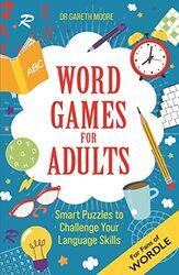 Word Games for Adults: Smart Puzzles to Challenge Your Language Skills For Fans of Wordle Paperback by Moore, Gareth