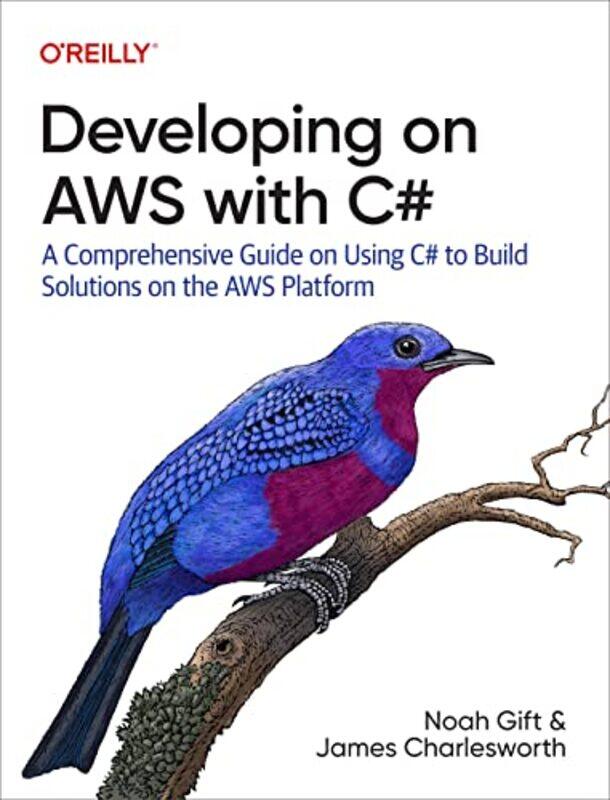 

Developing On Aws With C by Noah GiftJames Charlesworth-Paperback