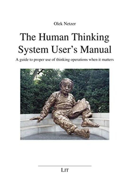 

The Human Thinking System Users Manual by Olek Netzer-Paperback