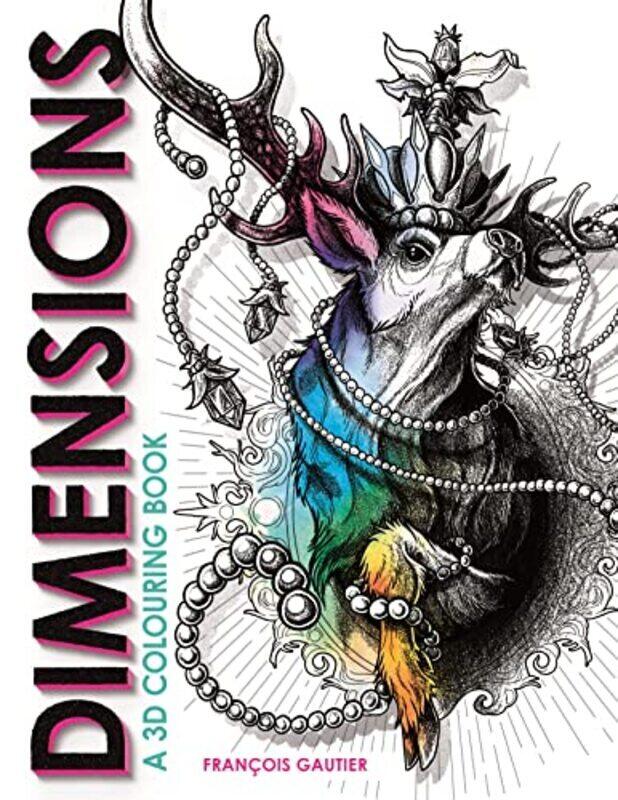 

Dimensions: A 3D Colouring Book,Paperback,By:Gautier, Francois (Illustrator)