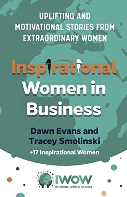 

Inspirational Women in Business by Dawn EvansTracey Smolinski-Paperback