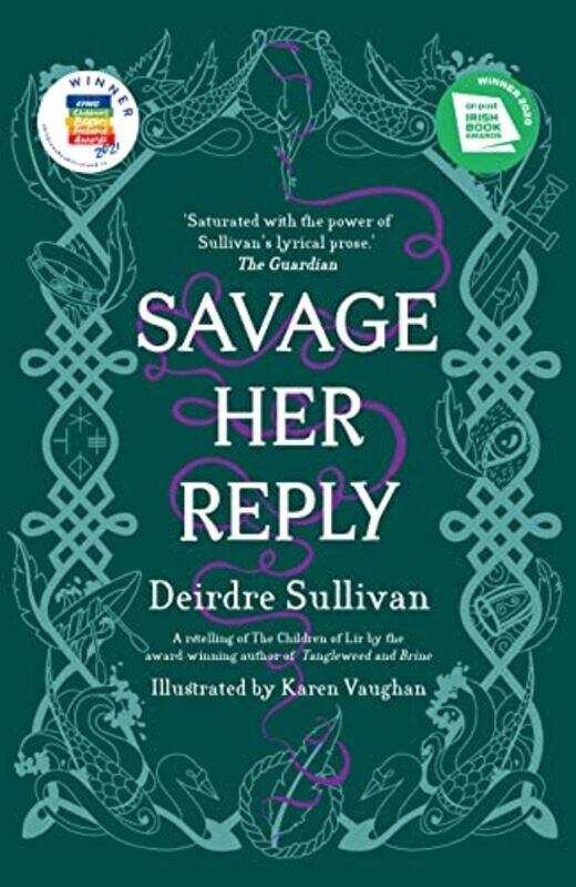 

Savage Her Reply YA Book of the Year Irish Book Awards 2020 by Deirdre SullivanKaren Vaughan-Paperback