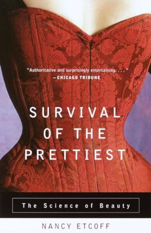 

Survival Of The Prettiest By Etcoff Nancy - Paperback
