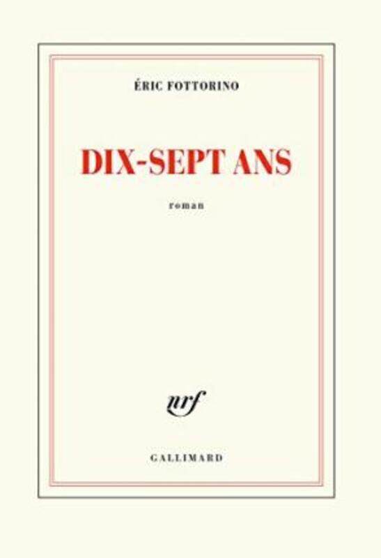 

DIX-SEPT ANS.paperback,By :FOTTORINO ERIC