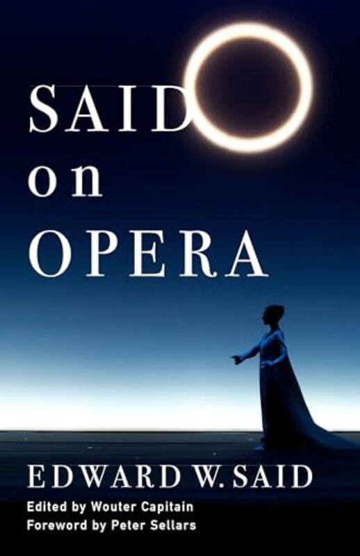 

Said on Opera by Sibylle Kramer-Hardcover