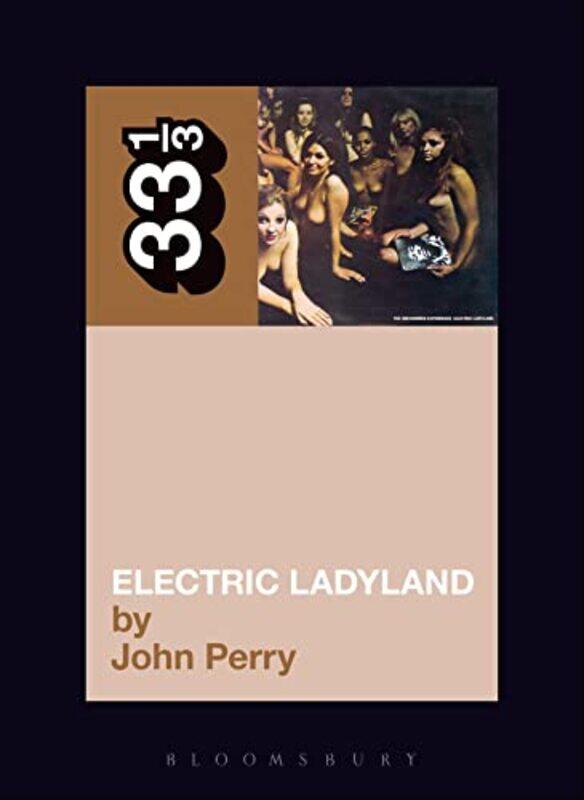 

Jimi Hendrixs Electric Ladyland by John Perry-Paperback