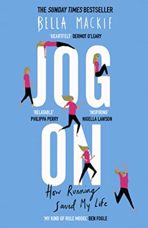 

Jog On: How Running Saved My Life,Paperback by Mackie, Bella