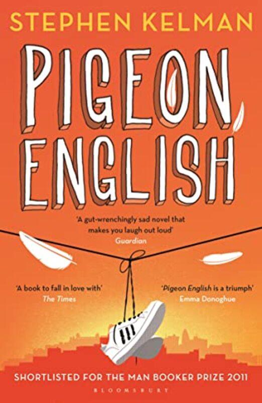 

Pigeon English by Stephen Novelist, UK Kelman-Paperback