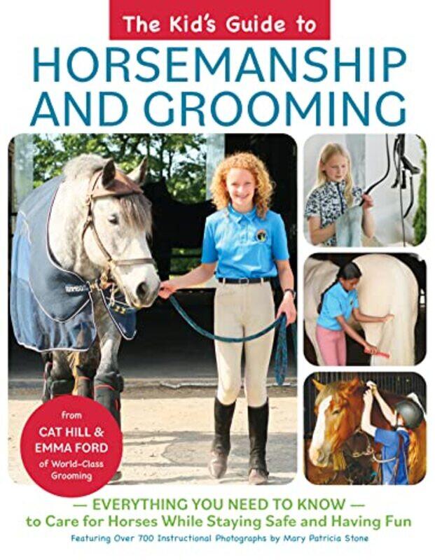 

The Kids Guide to Horsemanship and Grooming by Nick Walker-Hardcover