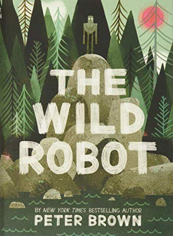 

The Wild Robot,Paperback,By:Peter Brown