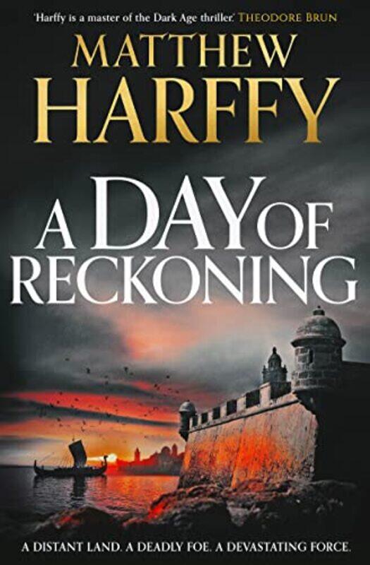 

A Day of Reckoning by Matthew Harffy-Hardcover