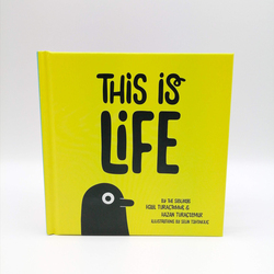 This is Life: The Illustrated Adventures of Life, Hardcover Book, By: Halil Turactemur and Hazan Turactemur