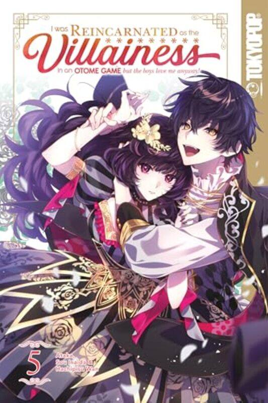 

I Was Reincarnated As The Villainess In An Otome Game But The Boys Love Me Anyway Volume 5,Paperback By Inaida, Sou