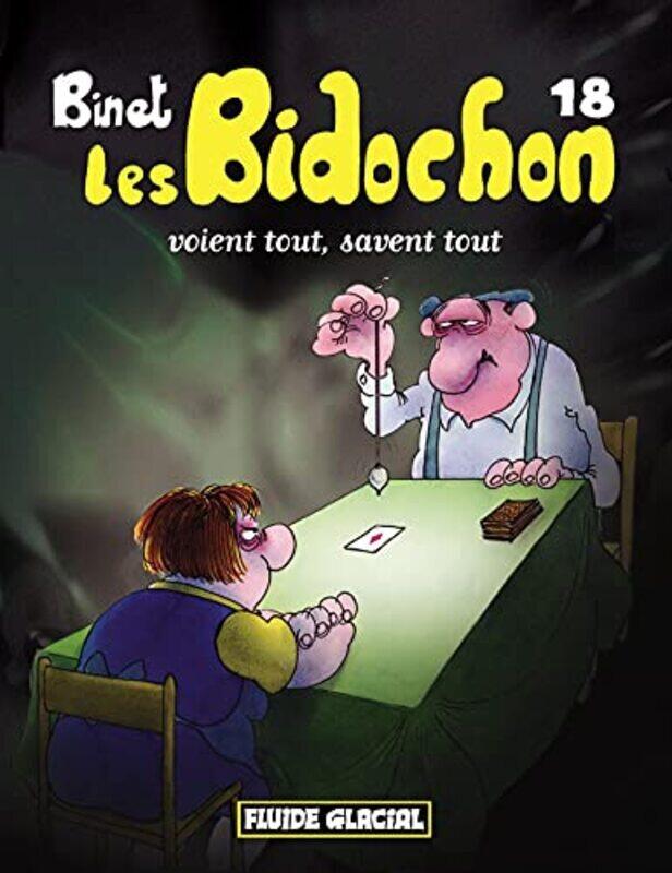 

LES BIDOCHON : VOIENT TOUT SAVENT TOUT 18,Paperback,By:BINET