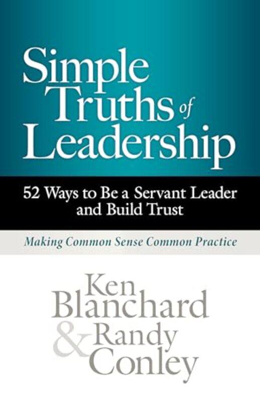 

Simple Truths of Leadership by Ken BlanchardRandy Conley-Hardcover