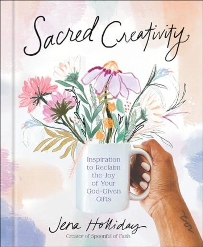 

Sacred Creativity By Holliday Jena - Hardcover