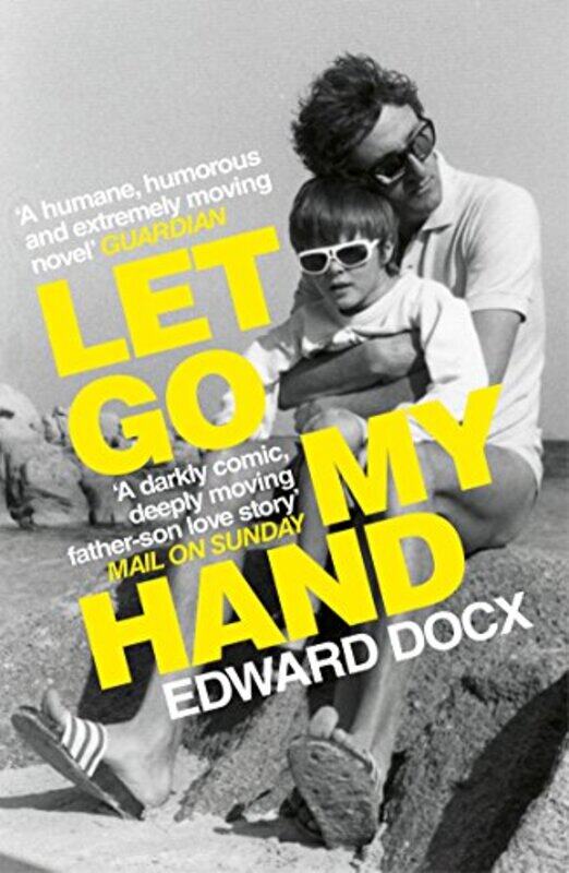 

Let Go My Hand by Edward - Paperback