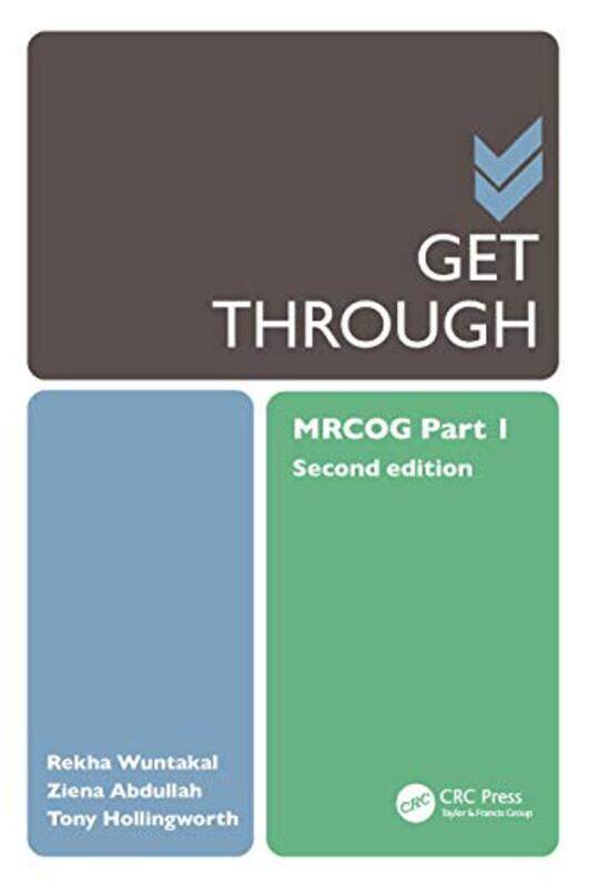 

Get Through Mrcog Part 1 by Wuntakal, Rekha - Abdullah, Ziena - Hollingworth, Tony (Consultant In Obstetrics And Gynaecology, Wh - Hardcover