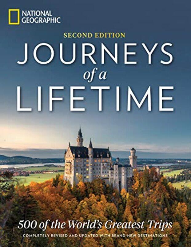 

Journeys of a Lifetime Second Edition by National Geographic-Hardcover