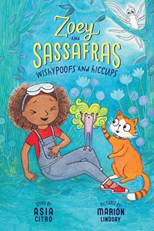 

Zoey And Sassafras09 Wishypoofs And Hiccups By Citro Asia - Paperback