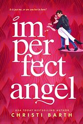 Imperfect Angel by Christi Barth-Paperback