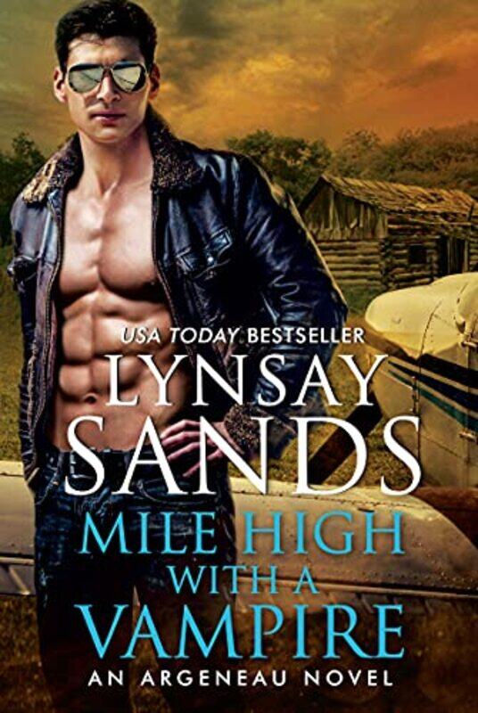 

Mile High With A Vampire by Lynsay Sands-Paperback