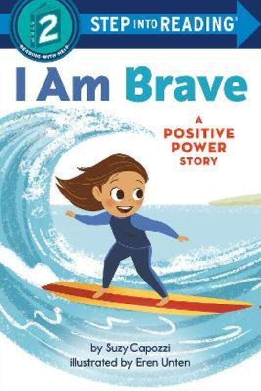 

I Am Brave: A Positive Power Story