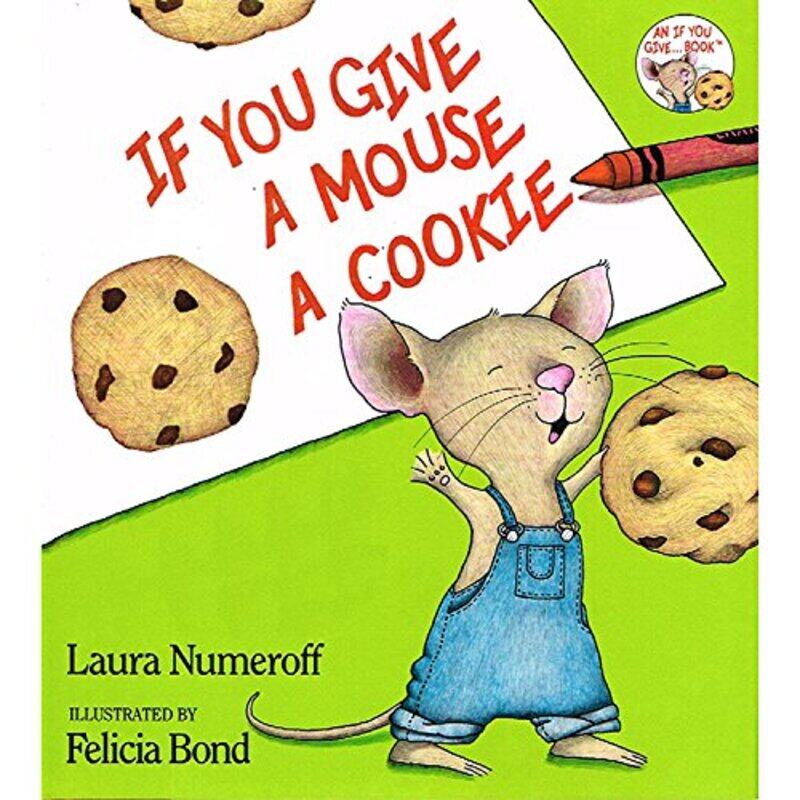 

If You Give A Mouse A Cookie Big Book by Laura Joffe NumeroffFelicia Bond-Paperback