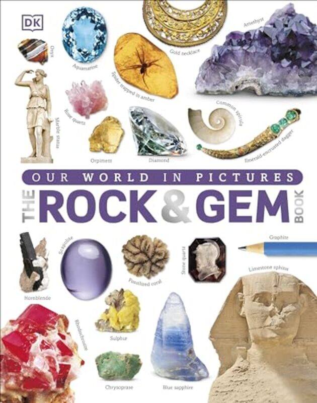 

Our World in Pictures The Rock and Gem Book by Dan Green-Hardcover
