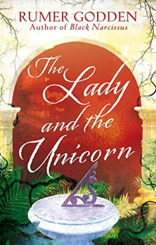 

The Lady and the Unicorn by Rumer Godden-Paperback