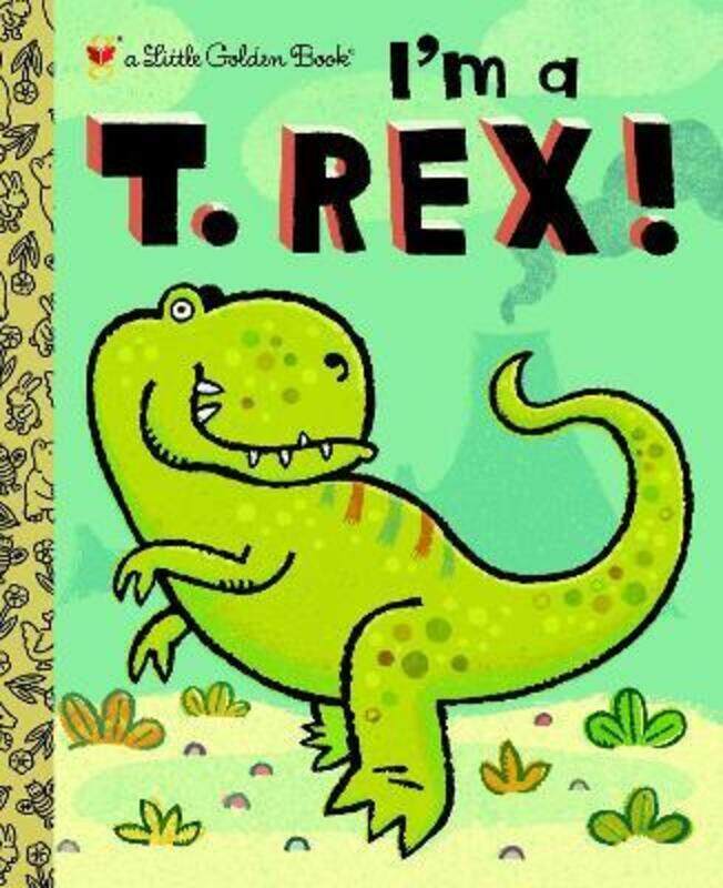 

I'm a T. Rex!,Hardcover, By:Shealy, Dennis R.