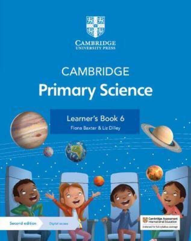 

Cambridge Primary Science Learner's Book 6 with Digital Access (1 Year),Paperback,ByBaxter, Fiona - Dilley, Liz