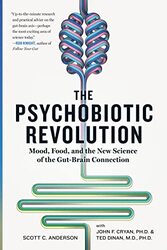 The Psychobiotic Revolution Paperback by Anderson, Scott C.