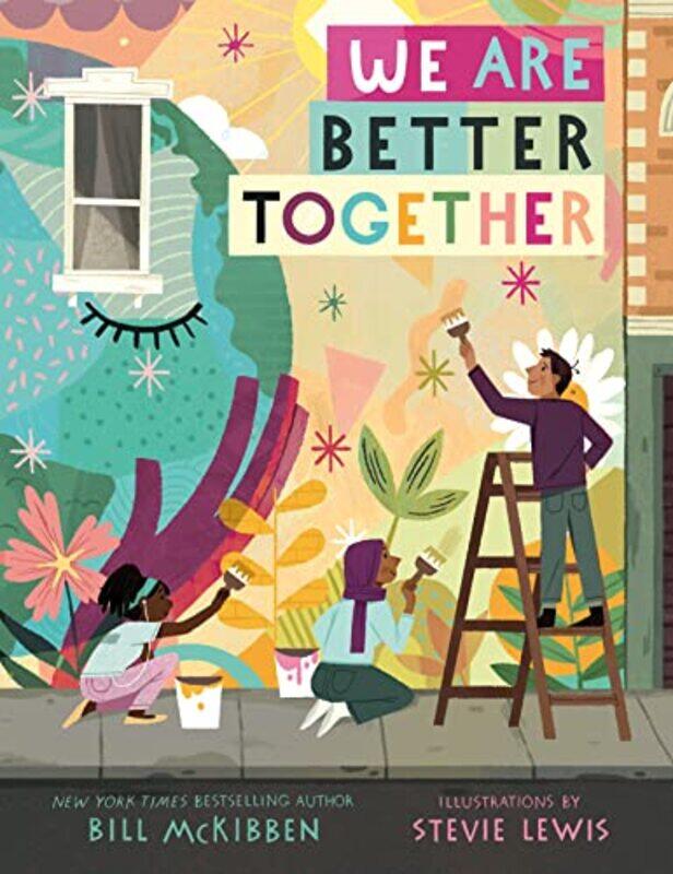 

We Are Better Together by Bill McKibbenStevie Lewis-Hardcover