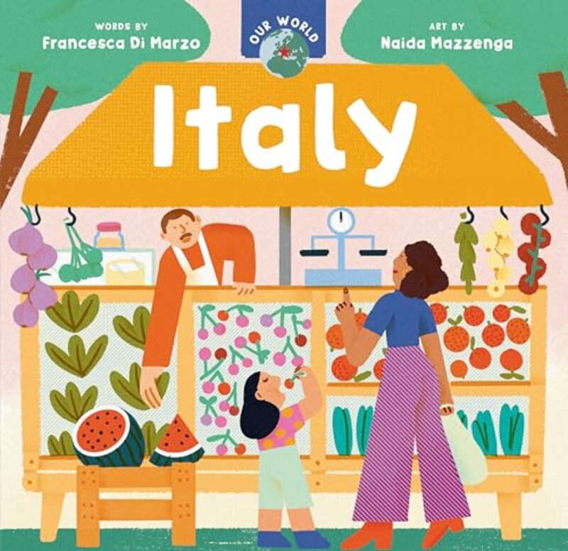 

Our World Italy By Di Marzo Francesca - Hardcover