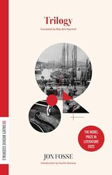 Trilogy by Fosse, Jon - Akerholt, May-Brit Paperback