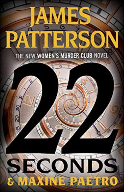 

22 Seconds By Patterson James - Hardcover