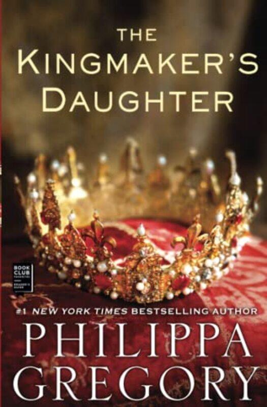 

The Kingmakers Daughter by Philippa Gregory-Paperback