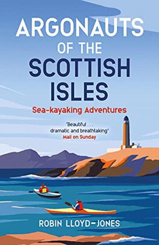 

Argonauts of the Scottish Isles by Robin Lloyd-Jones-Paperback