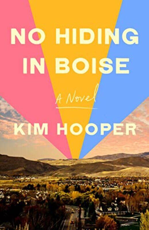 

No Hiding in Boise by Kim Hooper-Paperback